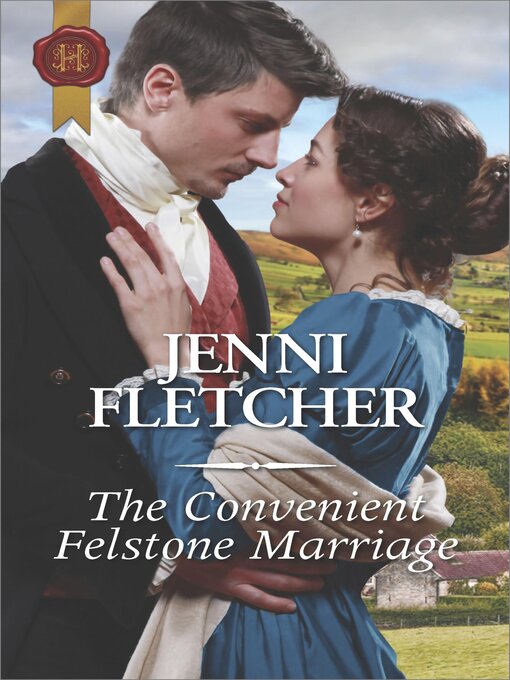 Title details for The Convenient Felstone Marriage by Jenni Fletcher - Available